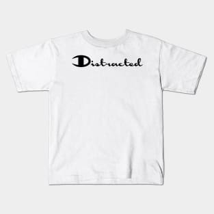 Distracted Kids T-Shirt